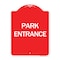Signmission Designer Series Sign-Park Entrance, Red & White Aluminum Architectural Sign, 18" H, RW-1824-24453 A-DES-RW-1824-24453 - alternate 1